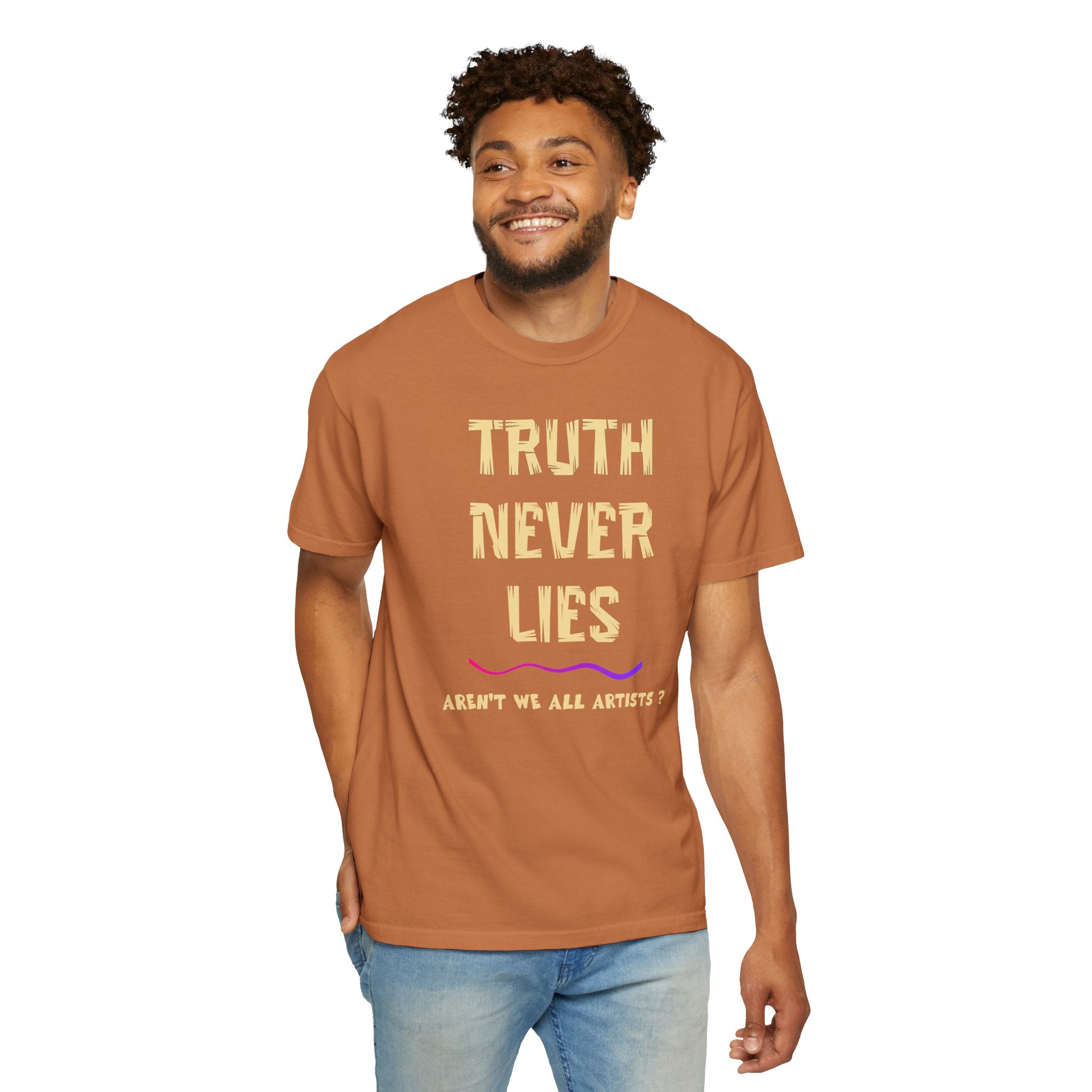 T-shirt Truth Never Lies Artistic Quote T-Shirt – Inspirational Artist Statement Tee