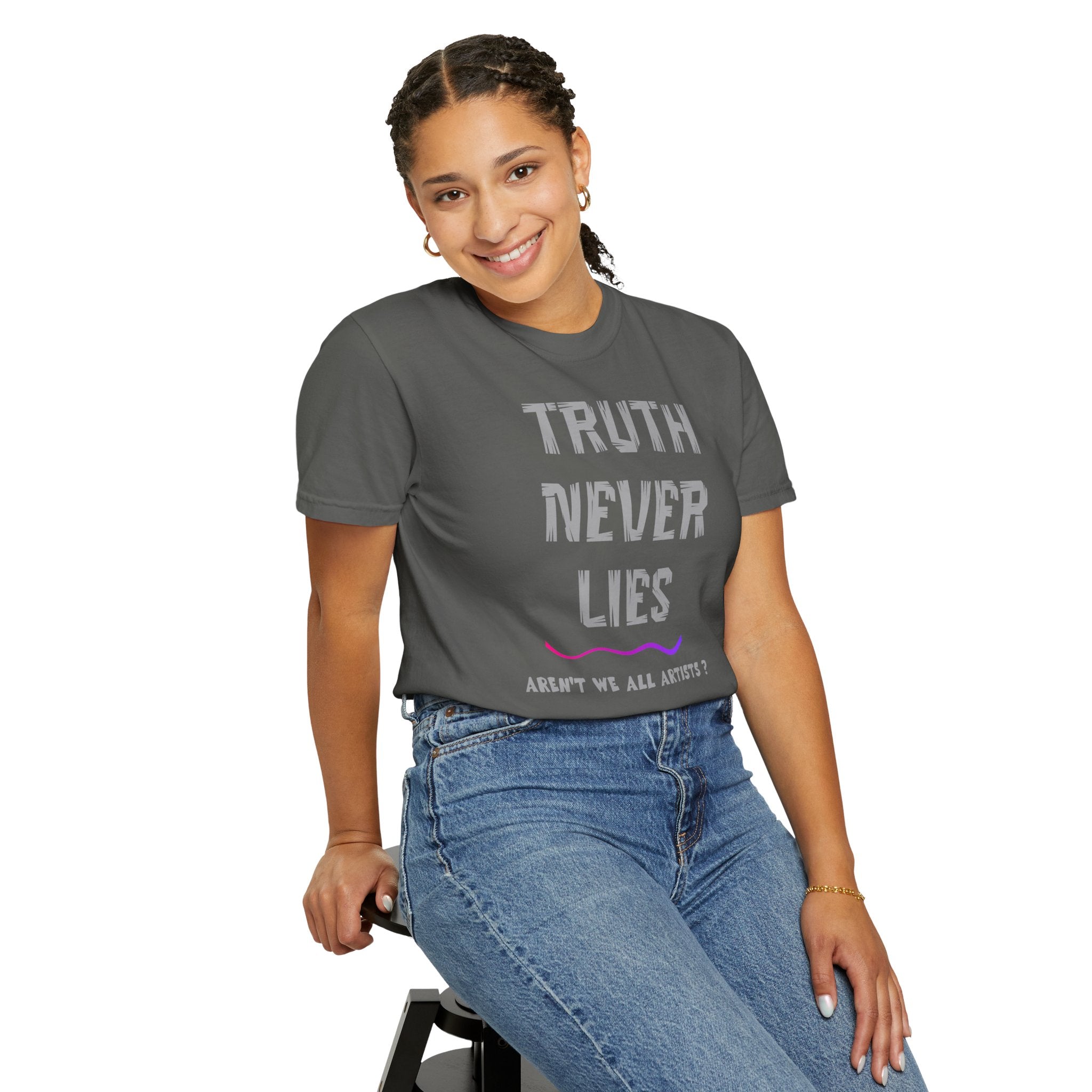 T-shirt Truth Never Lies Artistic Quote T-Shirt – Inspirational Artist Statement Tee