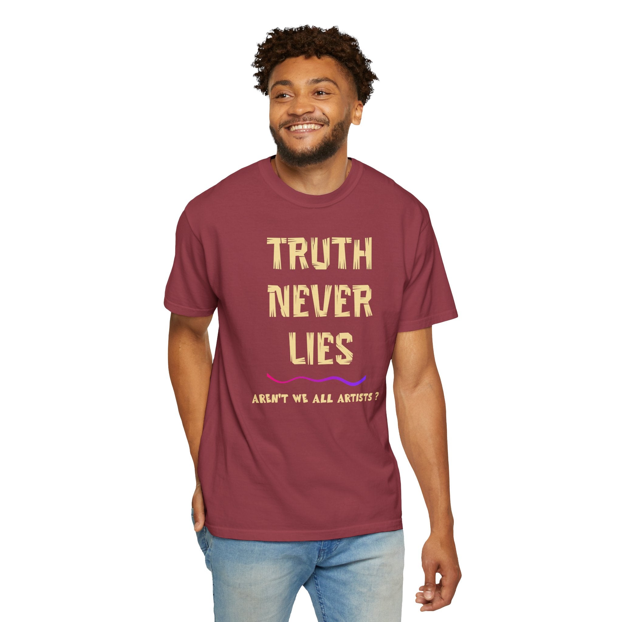 T-shirt Truth Never Lies Artistic T-Shirt – Inspirational Artist Statement Tee