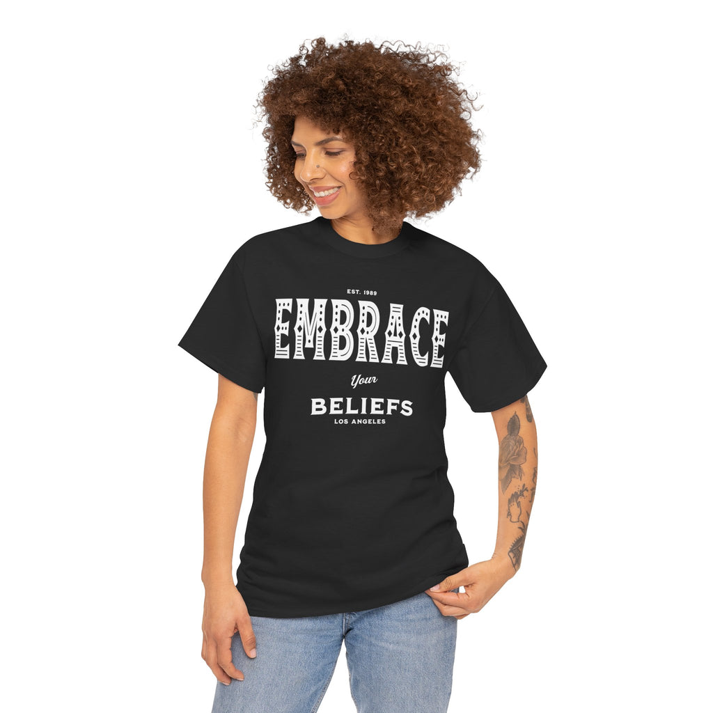 Embrace Your Beliefs Tee — Inspirational Typographic T-Shirt