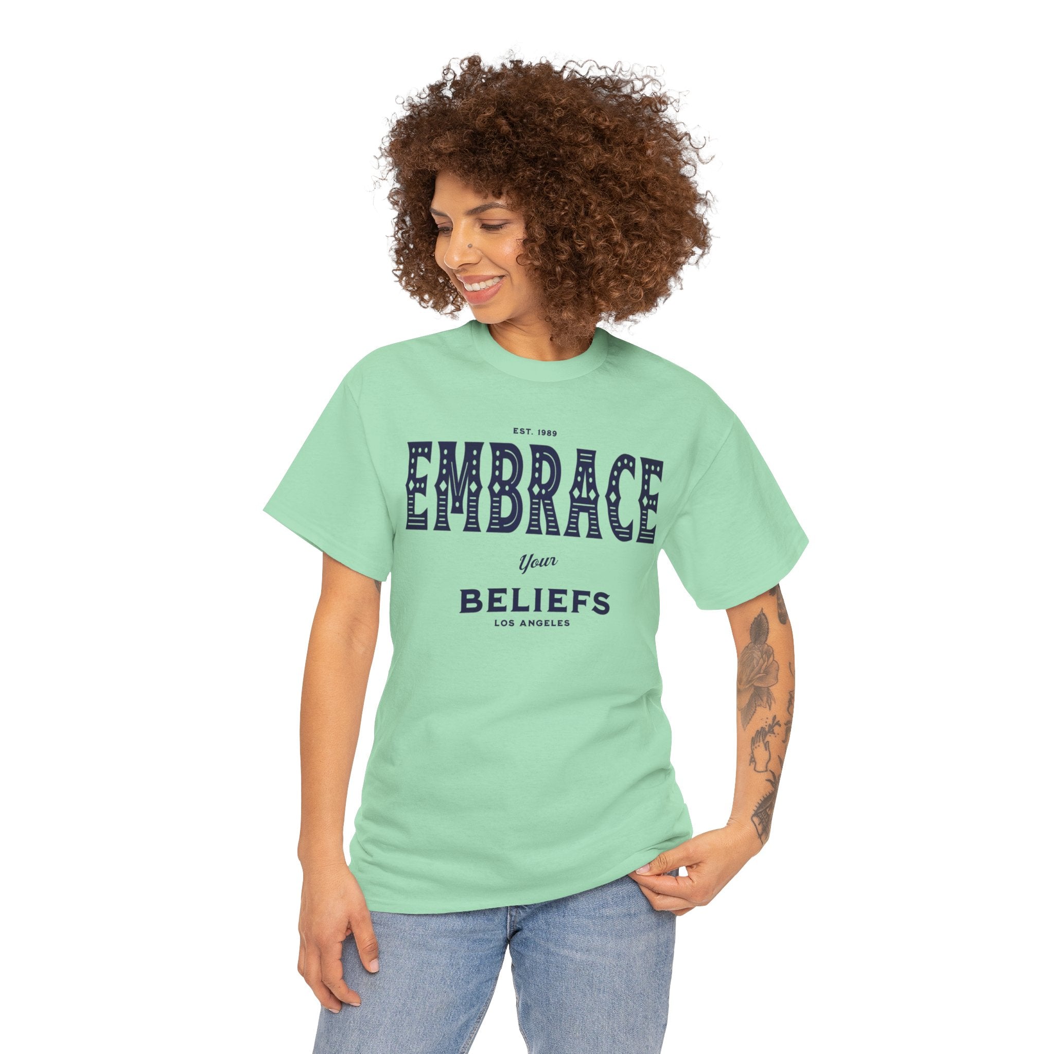 Embrace Your Beliefs Tee — Inspirational Typographic T-Shirt