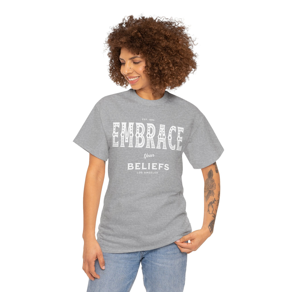 Embrace Your Beliefs Tee — Inspirational Typographic T-Shirt