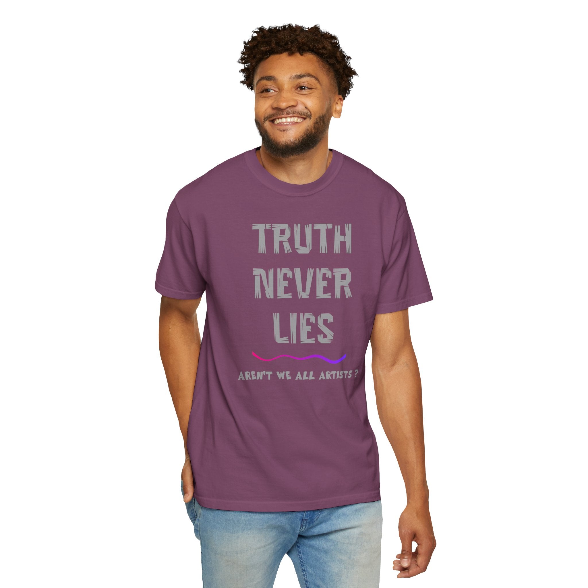 T-shirt Truth Never Lies Artistic T-Shirt – Inspirational Artist Statement Tee